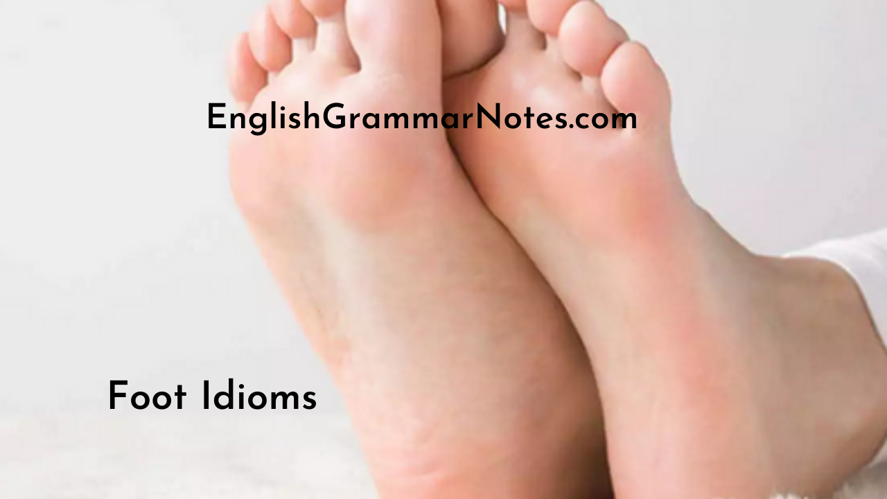 Foot Idioms
