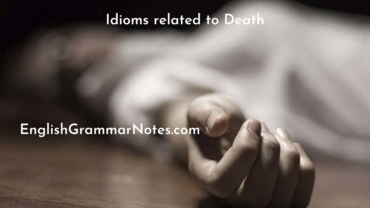 Idioms related to Death