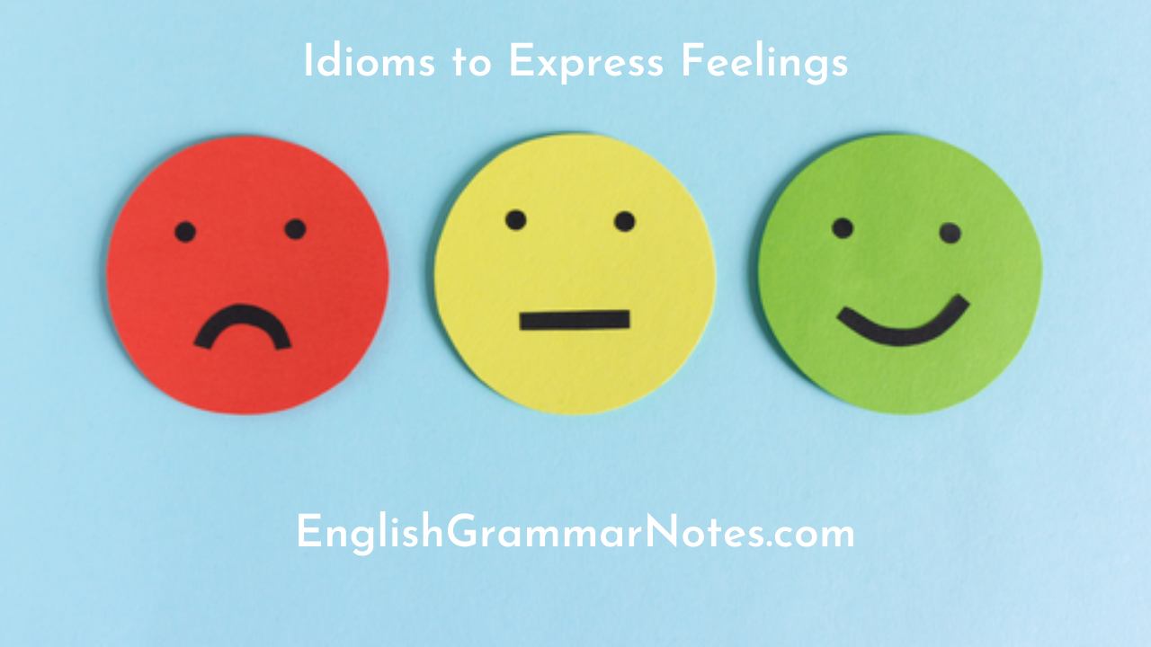 Idioms to Express Feelings