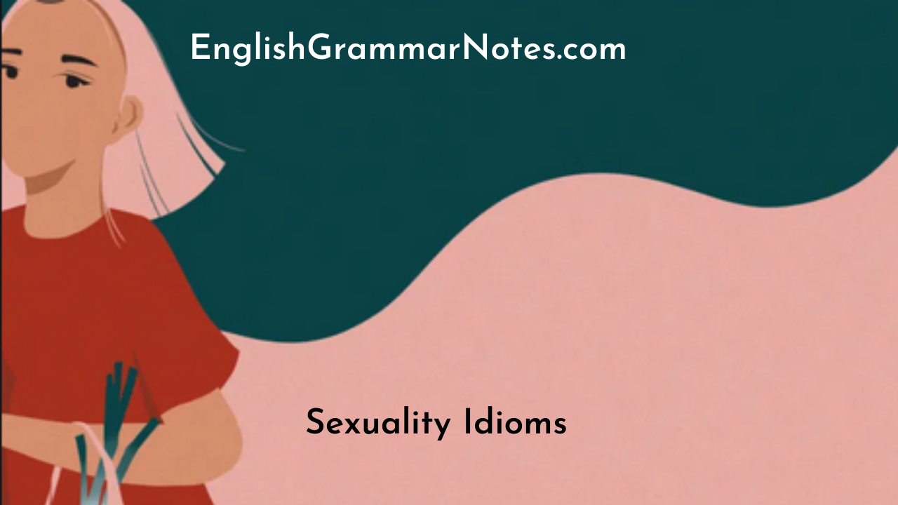 Sexuality Idioms