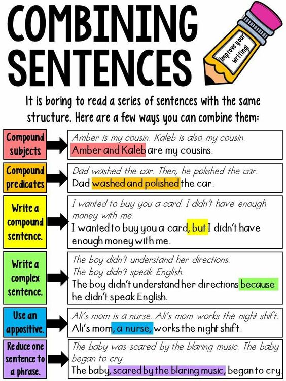 combine each set of sentences into one simple sentence