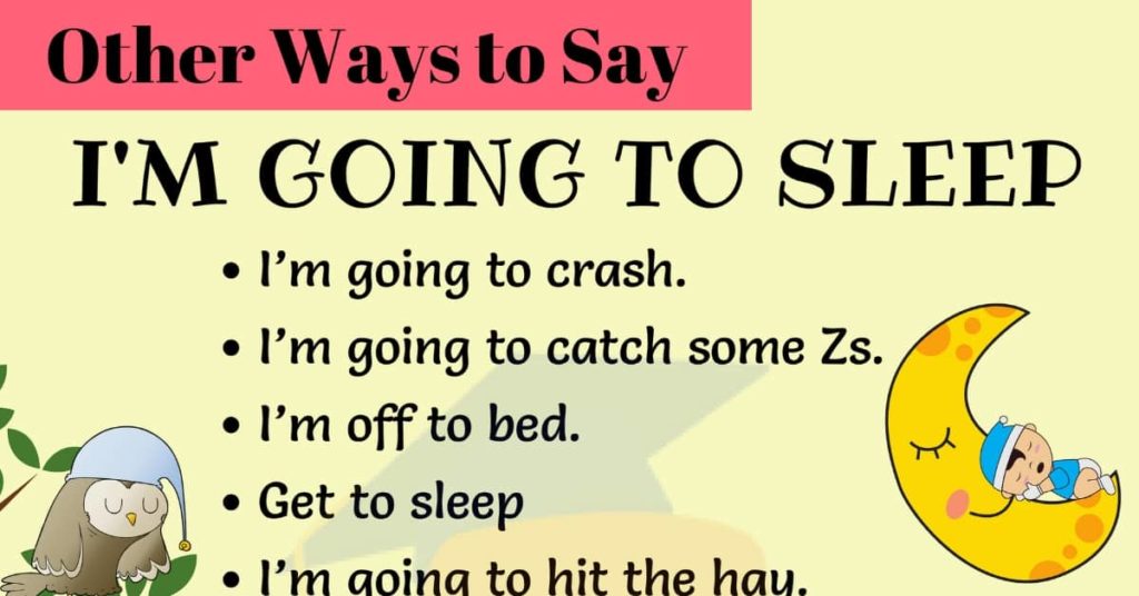 Phrases for Going To Bed | Alternative Ways to Say “I’m Going to Bed