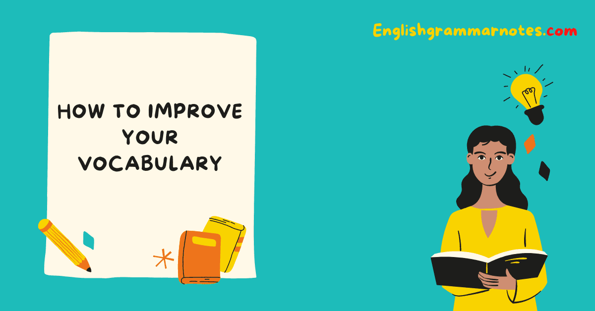 How to Improve Your Vocabulary