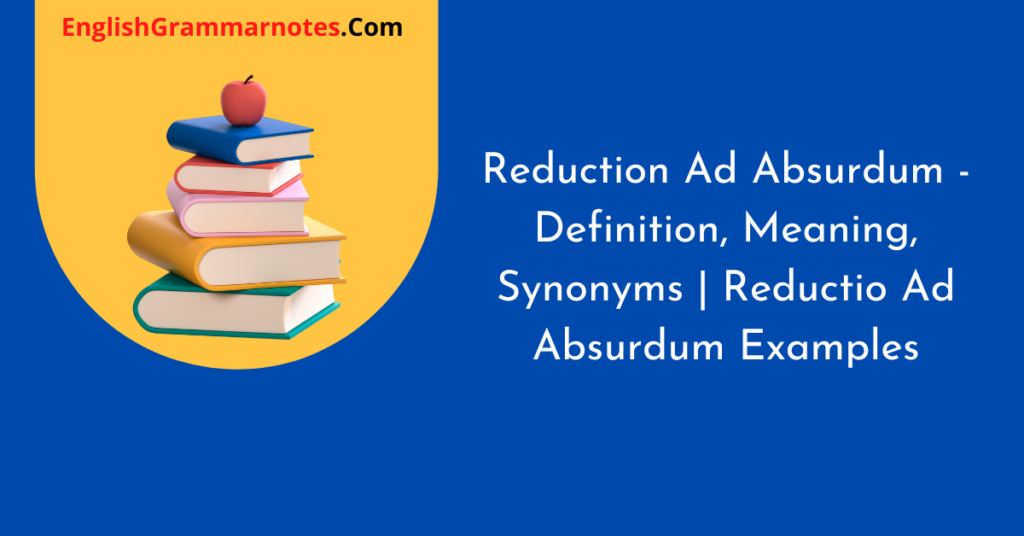 reduction-ad-absurdum-definition-meaning-synonyms-reductio-ad