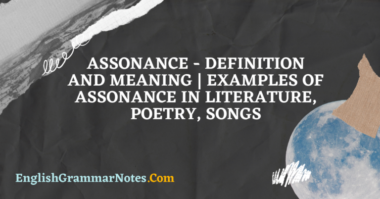 Assonance – Definition and Meaning | Examples of Assonance in ...