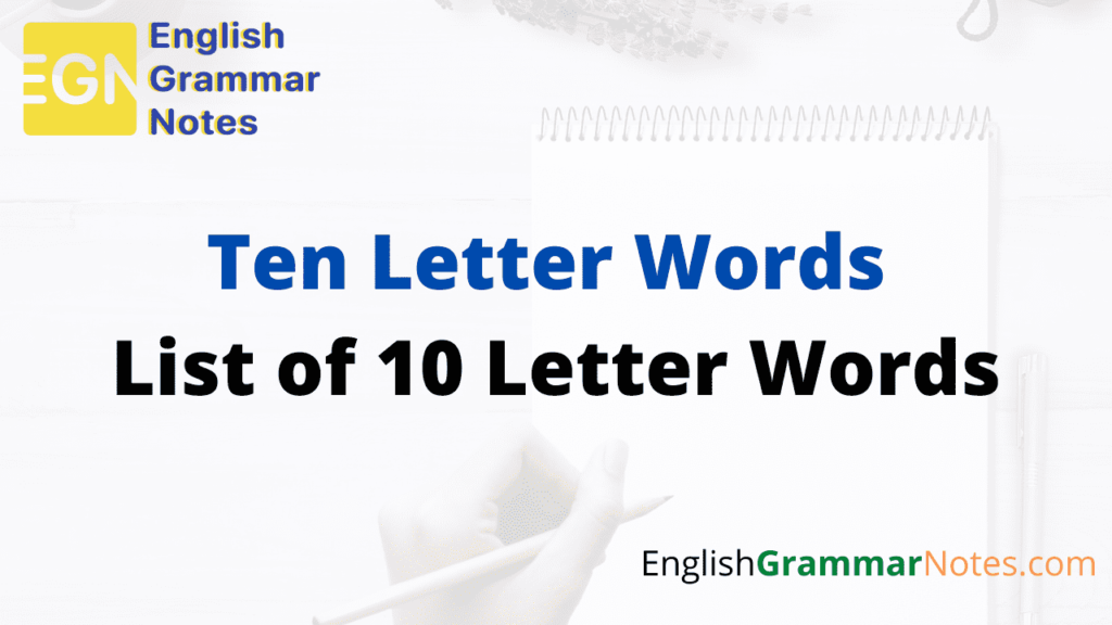 Ten Letter Words