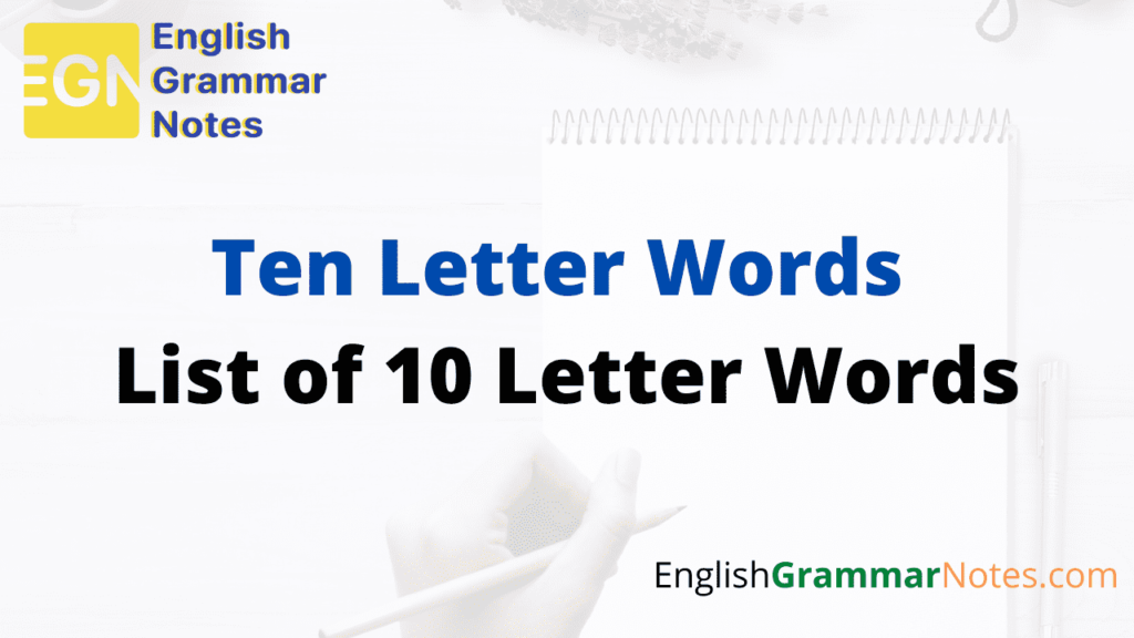 Ten Letter Words List Of Common 10 Letter Words Starts From A To Z 