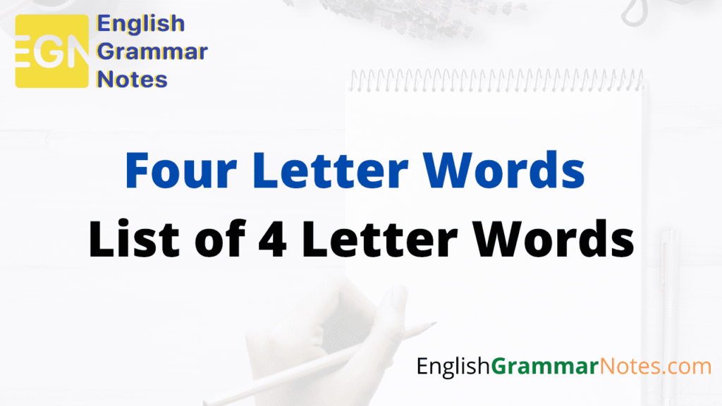 four-letter-words-list-of-4-letter-words-english-grammar-notes