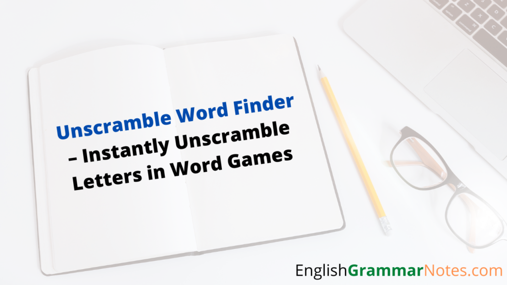 Unscramble Word Finder 5 Letters