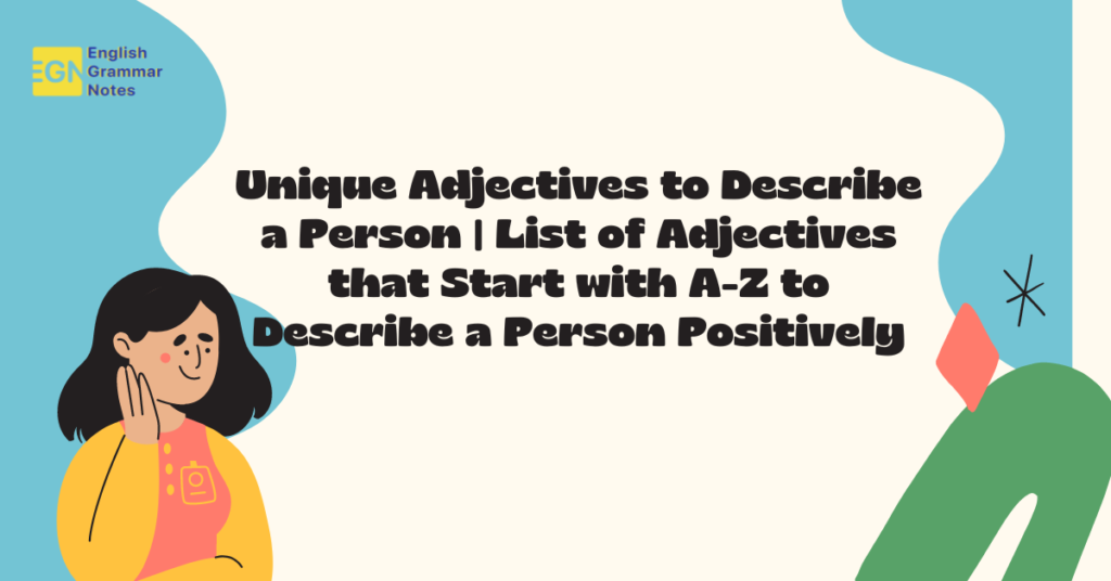 unique-adjectives-to-describe-a-person-list-of-adjectives-that-start-with-a-z-to-describe-a