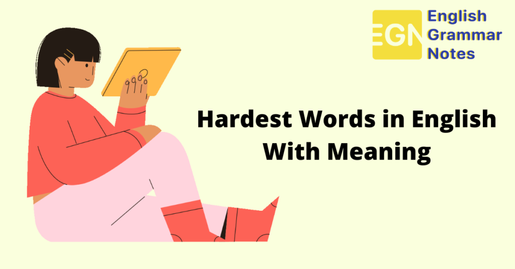 100-hardest-words-in-english-with-meaning-to-spell-pronounce