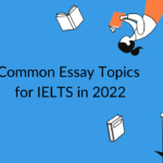 Essay Topics for IELTS