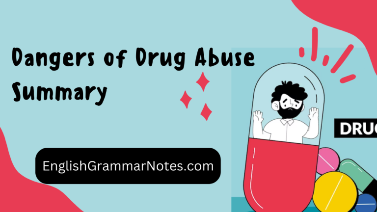 Dangers of Drug Abuse Summary