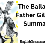 The Ballad of Father Gilligan Summary
