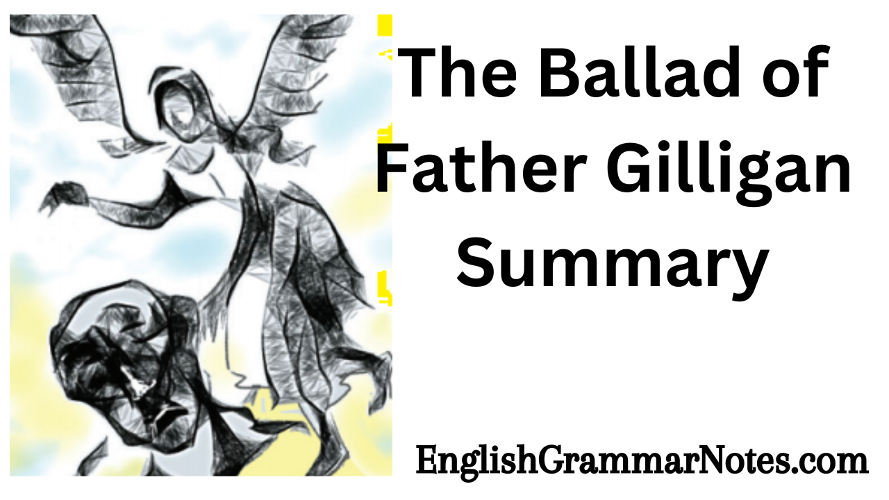 The Ballad of Father Gilligan Summary
